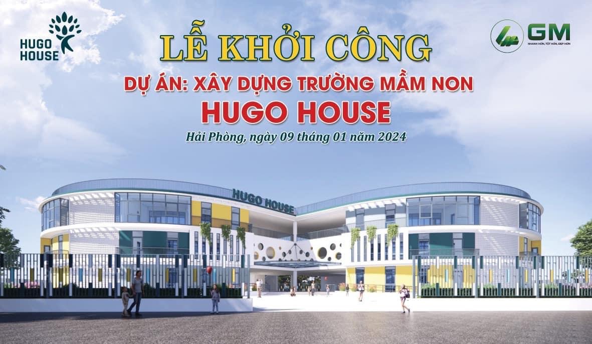 LỄ KHỞI CÔNG DỰ ÁN "XÂY DỰNG TRƯỜNG MẦM NON HUGO HOUSE"